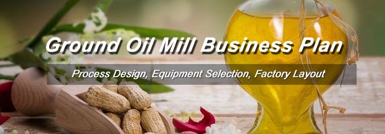 start your own ground oil mill business plan